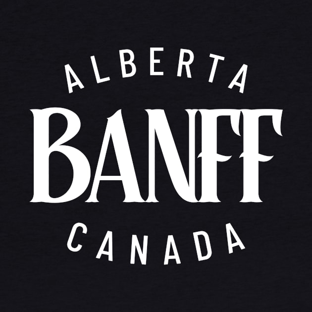 Banff, Alberta, Canada by Canada Tees